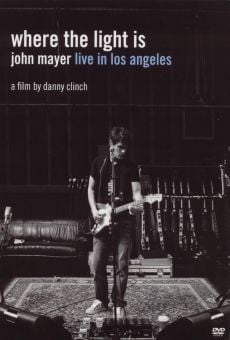 Where the Light Is: John Mayer Live in Concert online streaming