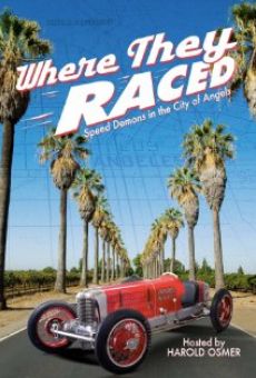 Película: Where They Raced