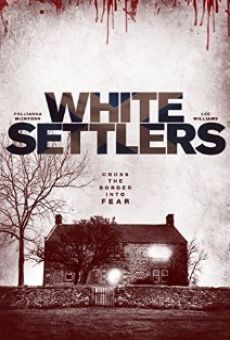Película: Los intrusos (White Settlers)