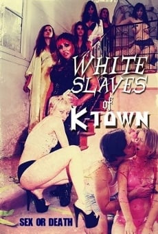 Película: Esclavos blancos de K-Town