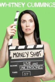 Whitney Cummings: Money Shot online free
