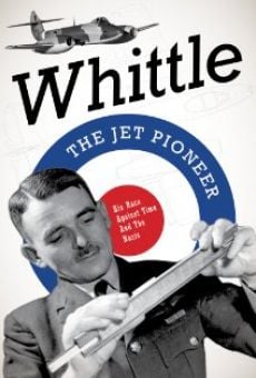 Película: Whittle: The Jet Pioneer