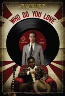 Película: Who Do You Love