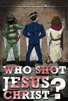 Who Shot Jesus Christ? (2014)
