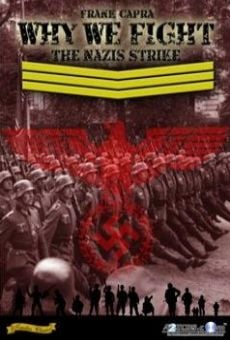 Película: Why We Fight 2: The Nazis Strike