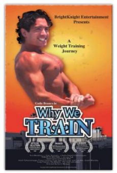 Why We Train (2008)