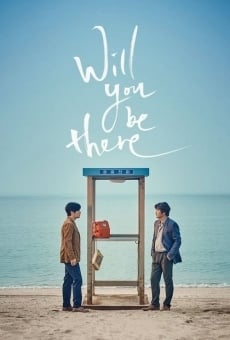 Película: Will You Be There?