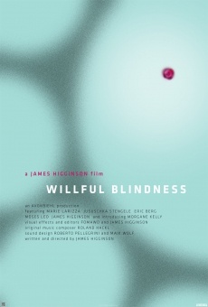 Película: Willful Blindness