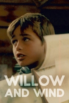 Película: Willow and Wind