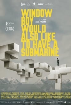 Window Boy Would Also Like to Have a Submarine stream online deutsch