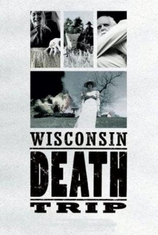 Película: Wisconsin Death Trip