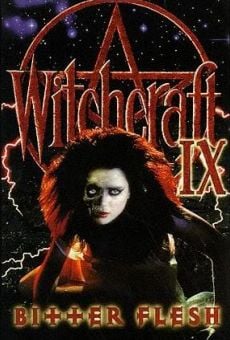Película: Witchcraft IX: Bitter Flesh