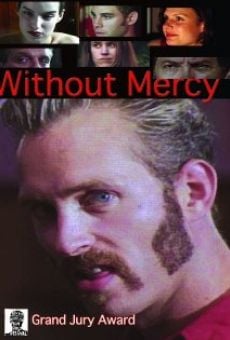 Película: Without Mercy