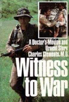 Witness to War: Dr. Charlie Clements stream online deutsch