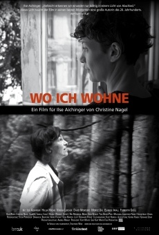 Película: Wo ich wohne. Ein Film für Ilse Aichinger