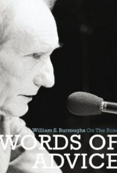 Words of Advice: William S. Burroughs on the Road Online Free