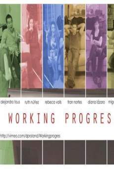 Película: Working progres