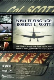 Película: WWII Flying Ace: Robert L. Scott