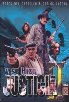 Y se hizo justicia 2 on-line gratuito