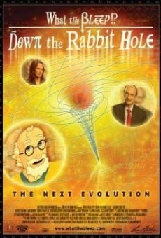 What the bleep!?: Down the rabbit hole (2006)