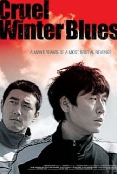 Película: Cruel Winter Blues