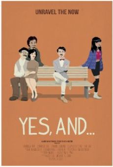 Película: Yes, And...