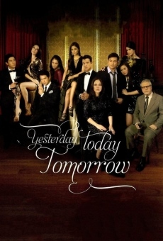 Yesterday Today Tomorrow (2011)