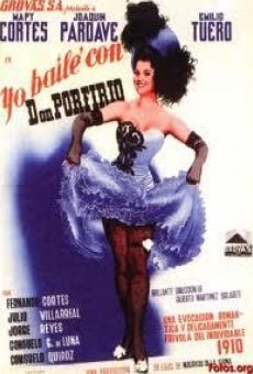 Yo bailé con Don Porfirio (1942)