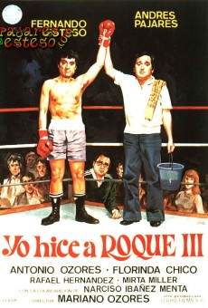 Yo hice a Roque III online streaming