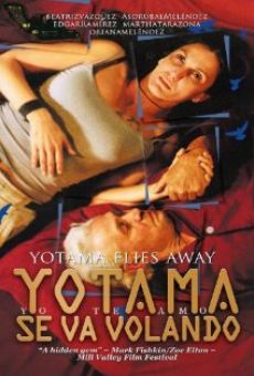Yotama se va volando (2003)