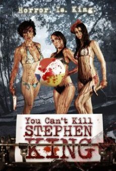 You Can't Kill Stephen King online free