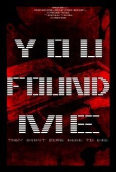 Película: You Found Me