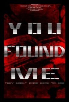 You Found Me