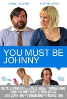 You Must Be Johnny online free