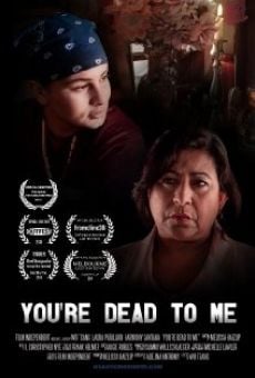 You're Dead to Me en ligne gratuit