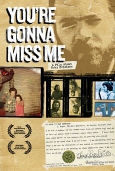 You're Gonna Miss Me en ligne gratuit