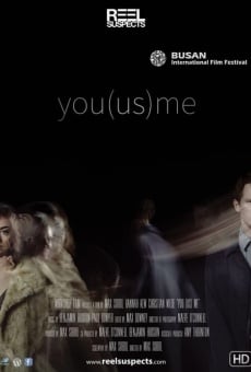 Película: You (Us) Me