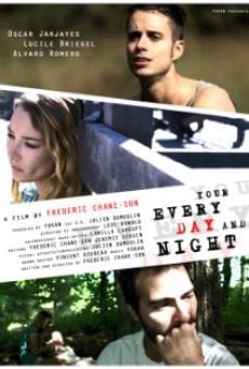 Your Every Day and Night (2014)