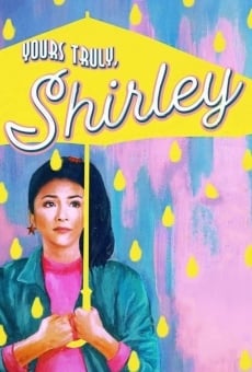Yours Truly, Shirley online streaming