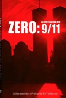 Zero: An Investigation Into 9/11 online streaming