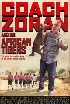 Coach Zoran and His African Tigers online streaming