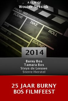 25 Jaar Burny Bos Filmfeest Online Free