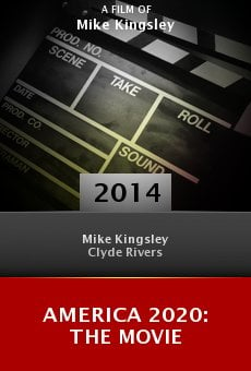 America 2020: The Movie online free