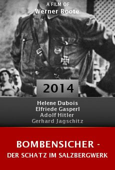 Bombensicher - Der Schatz im Salzbergwerk online free