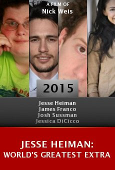 Jesse Heiman: World's Greatest Extra online free