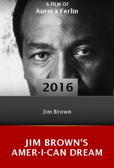 Jim Brown's Amer-I-Can Dream online free