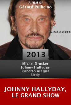 Johnny Hallyday, le grand show online free