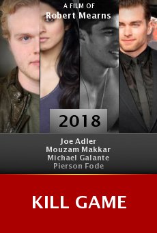 KILL GAME Full Movie (2015) Watch Online Free - FULLTV