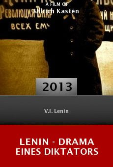 Lenin - Drama eines Diktators Online Free