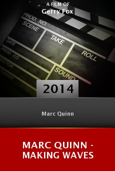 Marc Quinn - Making Waves online free